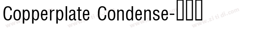 Copperplate Condense字体转换